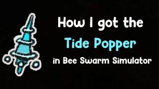 How I got the TIDE POPPER Bee Swarm Simulator