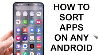 How To Alphabetize Apps On Android 2024