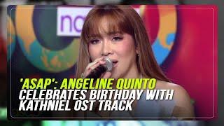 ASAP Angeline Quinto celebrates birthday with KathNiel OST track  ABS-CBN News