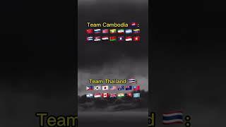 Team Cambodia  vs Team Thailand