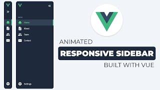 Build an Animated Responsive Sidebar Menu with Vue JS Vue Router SCSS and Vite in 2022