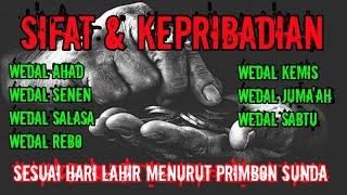 Sifat dan Kepribadian Sesuai Hari Lahir Menurut Primbon Sunda