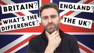 Whats The Difference Between THE UK BRITAIN AND ENGLAND?