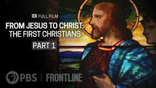 From Jesus to Christ The First Christians Part One full documentary  FRONTLINE