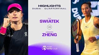 Iga Swiatek vs. Zheng Qinwen  2024 Dubai Quarterfinal  WTA Match Highlights