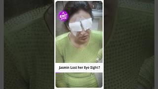 Emergency  Jasmin Bhasin lost her Vision  Eye Sight  Cornea Damage