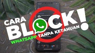 RAHASIA Cara Blokir Whatsapp Tanpa Diketahui