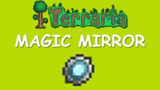 Terraria - Magic Mirror