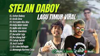 STELAN DABOY - TAMPIAS FAMS  KASIH SLOW  TERNYATA ABU ABU  LAGU POP TIMUR TERPOPULER 2024