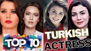 Top 10 Most Beautiful Turkish Actress 2023