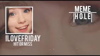 iLOVEFRiDAY - Hit or Miss Tik Tok