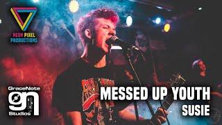 Messed Up Youth - Susie