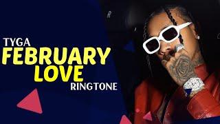 Tyga  February Love Instrumatal Remix Ringtone 2019  Download Now  Royal Media
