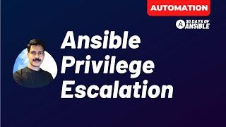 Privilege Escalation and Remote User in Ansible  #Ansible #FullCourse  techbeatly