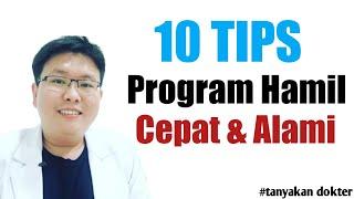 PROGRAM HAMIL CEPAT DAN ALAMI - TANYAKAN DOKTER - dr. Jeffry Kristiawan