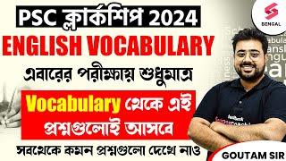 WBPSC Clerkship English Vocabulary Most Expected Questions  English Vocab Suggestions  Goutam Sir