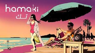 Hamaki - Tak  حماقي - تك