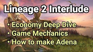 L2 Interlude・Economy and Game Mechanics Guide