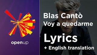 Blas Cantó - Voy a quadarme Lyrics with English translation Spain  Eurovision 2021