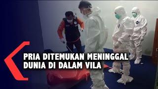 Pria Ditemukan Meninggal Dunia Di Dalam Vila