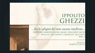 Ippolito Ghezzi Oratori Mottetti Lamentazioni Da Vinci EditionTactus