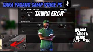 Cara Instal samp voice di semua server tanpa eror terbaru 2022 gampang tanpa ribet 100% berhasil