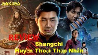 REVIEW PHIM SHANGCHI VÀ HUYỀN THOẠI THẬP NHẪN  SAKURA REVIEW