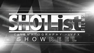 SHOTLIST FILMS  SHOWREEL