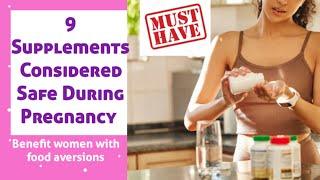 9 supplements Considered Safe During Pregnancy What I consumed and recommend as a dietician