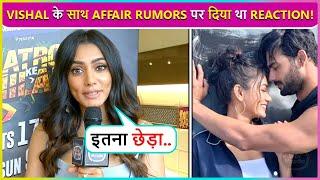 Sana Makbuls EPIC Reaction On Affair Rumours With Vishal Aditya Singh Throwback Video