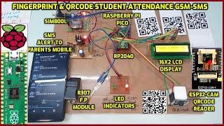 Fingerprint & QR Code Students Attendance GSM - SMS Alert TO Parents Mobile Using Raspberry Pi Pico