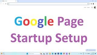 Google Page Startup Setup