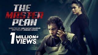 The Master Plan  Mosharraf Karim  Zakia Bari Momo  Runa Khan  New Bangla Thriller Natok 2021