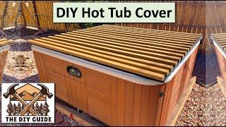 DIY How To Build a Hot Tub Cover for Less Than $200  The DIY Guide  Ep 19