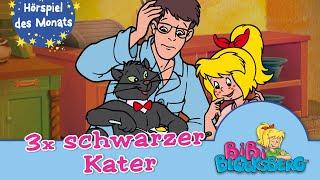 BIBI BLOCKSBERG - 3x Schwarzer Kater Folge 22 das ZWEITPLATZIERTE Hörspiel des Monats