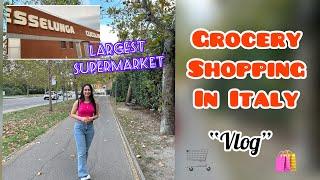 Saturday Grocery shopping in Italy️ Largest Supermarket Vlog 