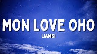 Liamsi - MON LOVE OHO Lyrics