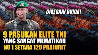 Jenderal Andika Jadi Panglima TNI Kenali 9 Pasukan Elite TNI Sangat Mematikan yang Disegani Dunia