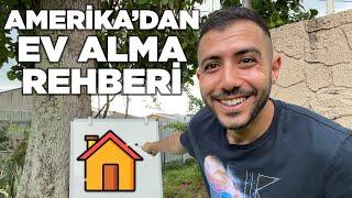 Amerikadan Ev Almak İstiyorsan Mutlaka İzle  Adım Adım Ev Alma Rehberi