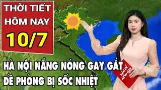 Dự báo thời tiết 107 Hà Nội nắng nóng gay gắt dài ngày người dân cần đề phòng bị sốc nhiệt