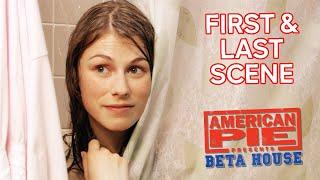 First and Last Scene  American Pie Presents Beta House