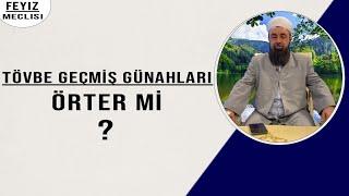 TÖVBE GEÇMİŞ GÜNAHLARI ÖRTER Mİ ? Masum Bayraktar Hocaefendi