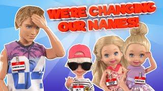Barbie - Were Changing Our Names  Ep.427