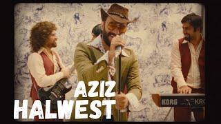 Halwest - AZiZ