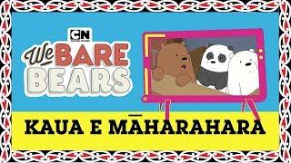 We Bare Bears  Learn te reo Māori Kaua E Maharahara  EP 10  Cartoon Network