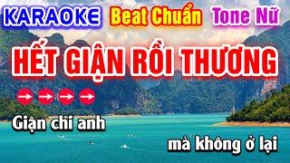 Hết Giận Rồi Thương Karaoke Beat Chuẩn Tone Nữ - Hà My Karaoke