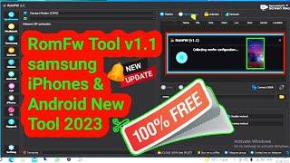 RomFw Tool v1.1 samsung iPhones & Android New Tool 2023