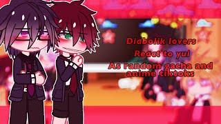 Diabolik lovers react to Yui as random gacha and anime tiktoks  DIABOLIK LOVERS change speed2x