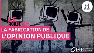 La fabrication de lopinion publique