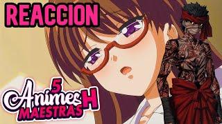 5 ANIMES H DE PROFESORAS  El Tio H - Darkweapon Reacciona